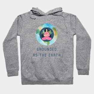 Grounded as the Earth Hoodie